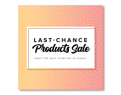 Last-Chance Products Sale